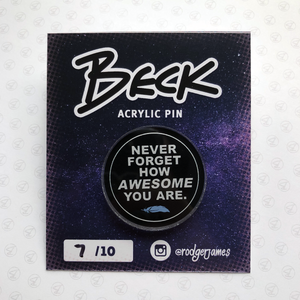 Never Forget ACRYLIC PIN