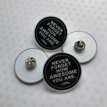 Load image into Gallery viewer, Never Forget ACRYLIC PIN